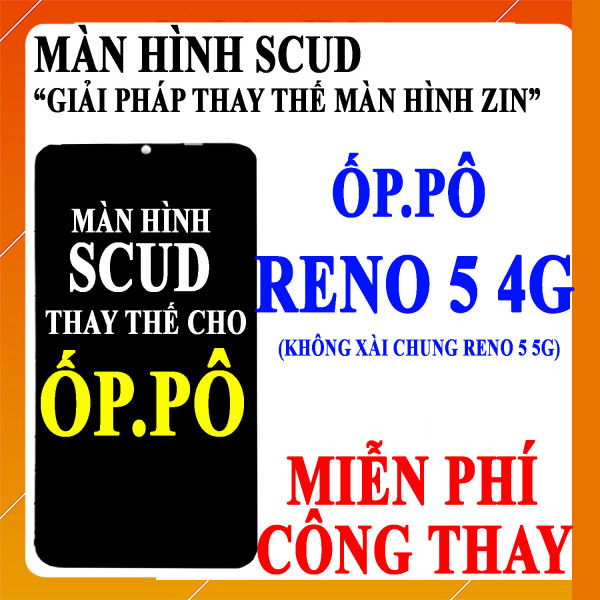 Màn hình Scud cho Oppo Reno 5 4g